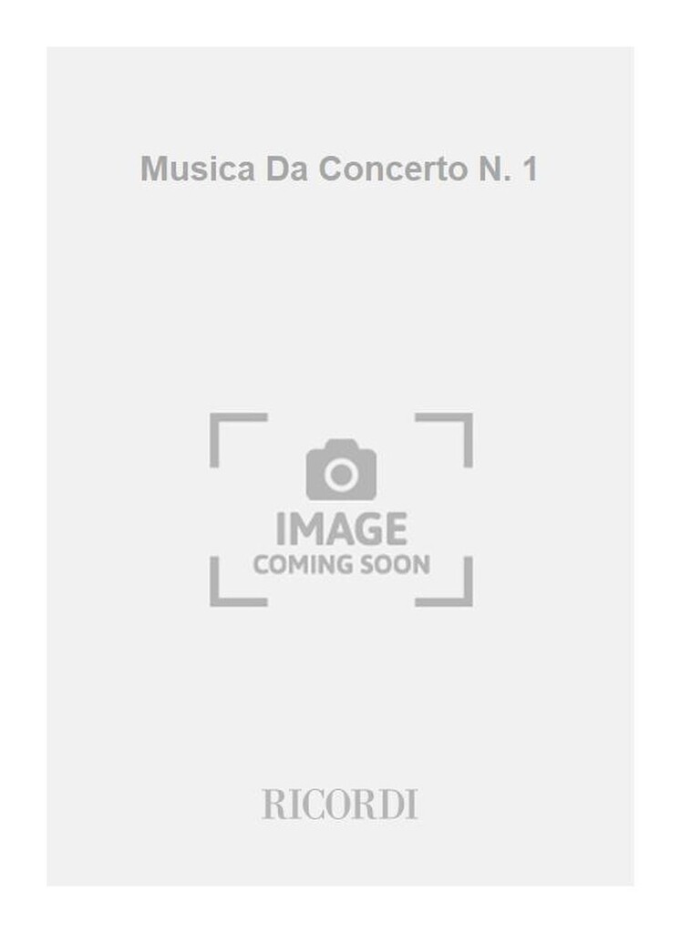 Musica Da Concerto N. 1